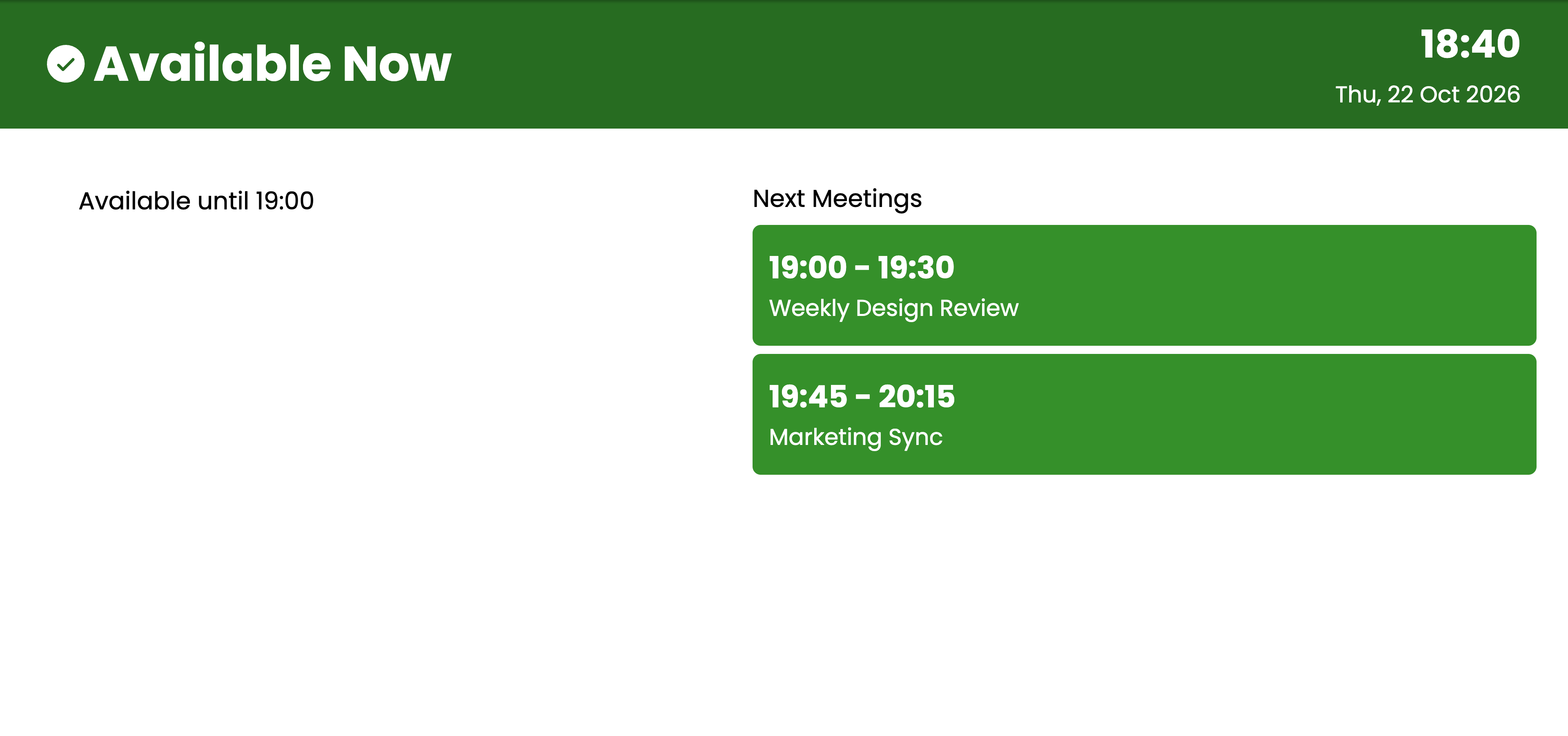 Meetings Calendar showing Available Now, Available until 19:00, and two meetings under Next Meetings