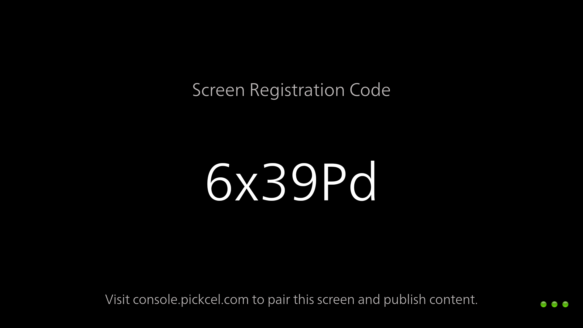 Six-digit Pickcel screen registration code