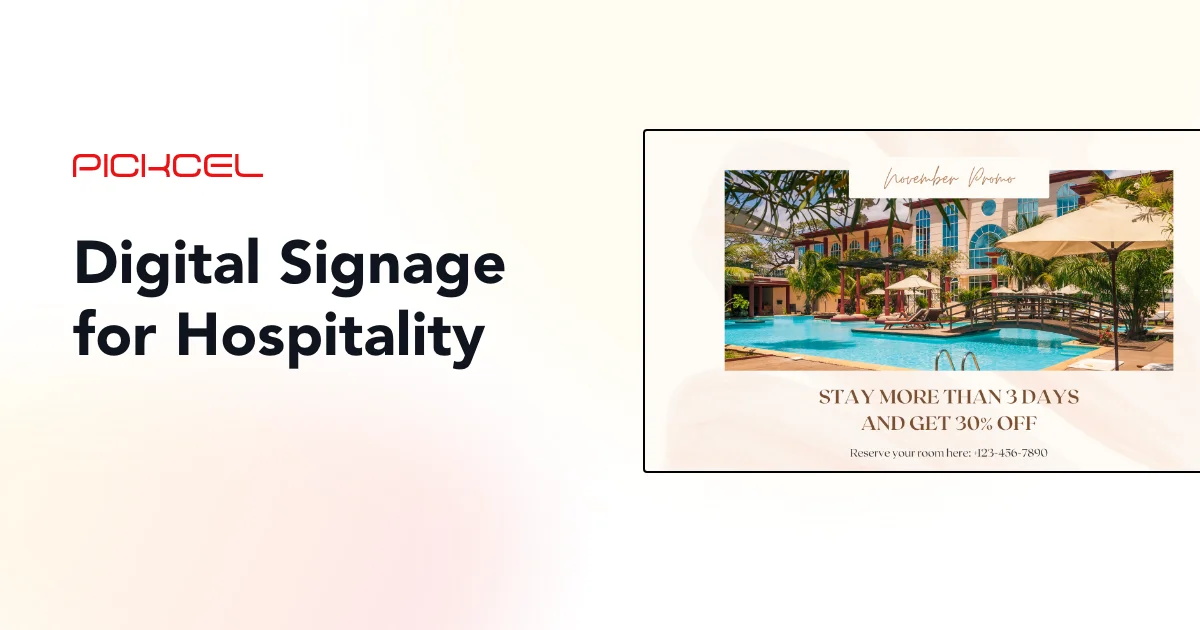 Hospitality Digital Signage Software